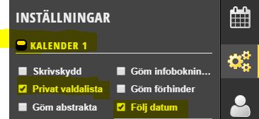 Inställningar för "Privat valdalista" och "Följ datum".